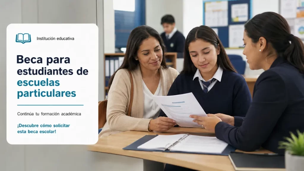 Beca para estudiantes de escuelas particulares